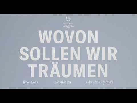 Wovon sollen wir träumen - trailer 1
