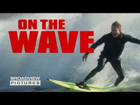 On the Wave - trailer 1