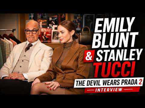 The Devil Wears Prada 2 - Emily Blunt & Stanley Tucci Interview 2